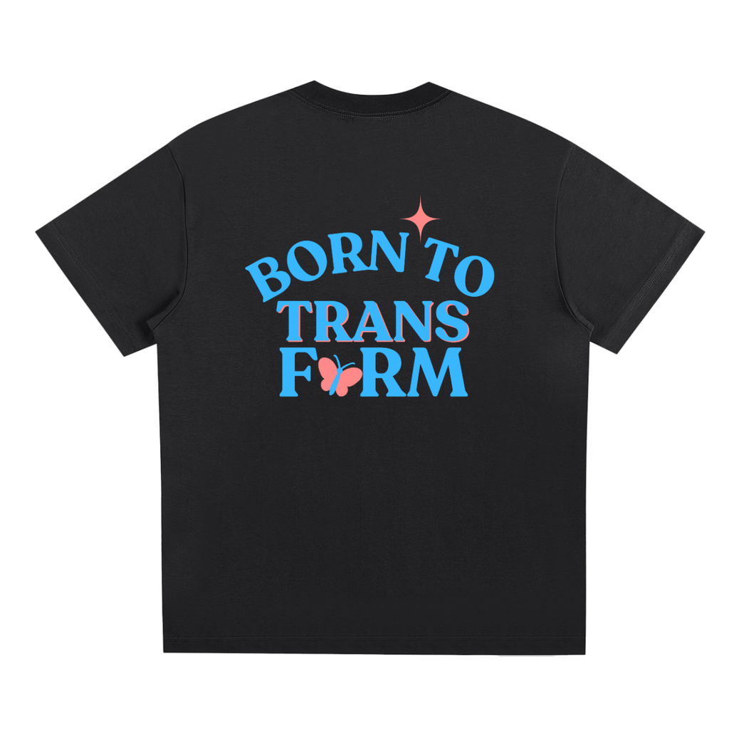 Born to Transform Tee – Unisex Statement T-Shirt