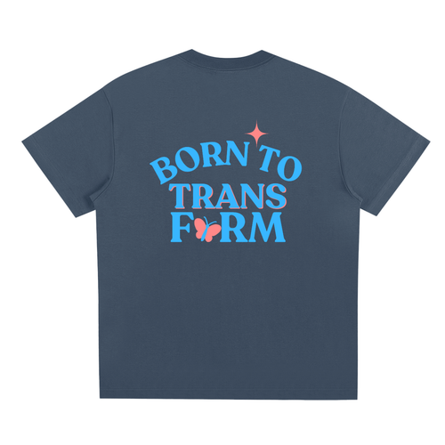 Born to Transform Tee – Unisex Statement T-Shirt